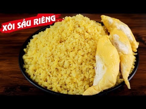 Vietnamese Durian Sticky Rice Recipe: How To Make It Easily At Home